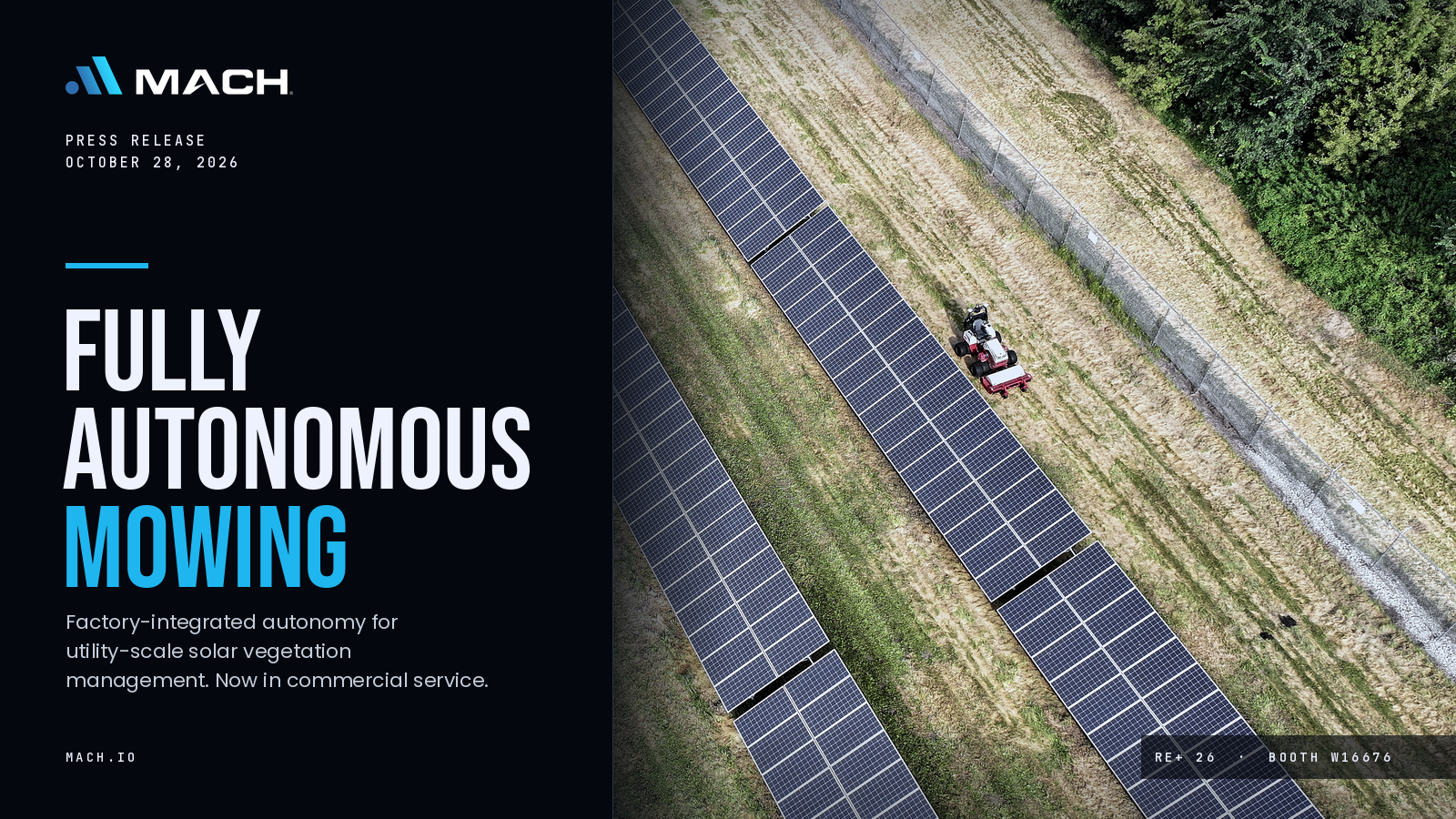 MACH Launches Tier-1 Autonomous Solar Mowing Solutions for Utility-Scale Solar Fleets.